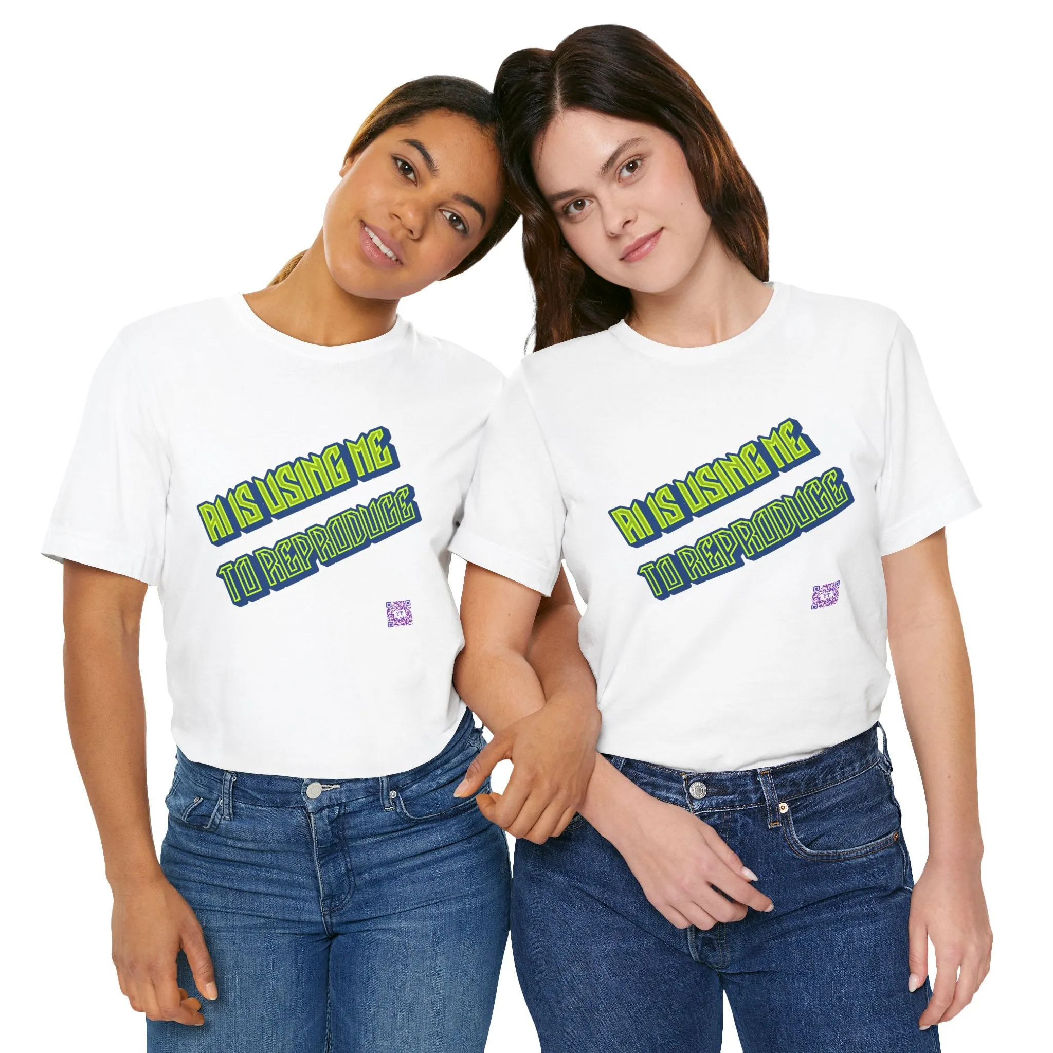Funny Graphic Tee - AI Is Using Me To Reproduce