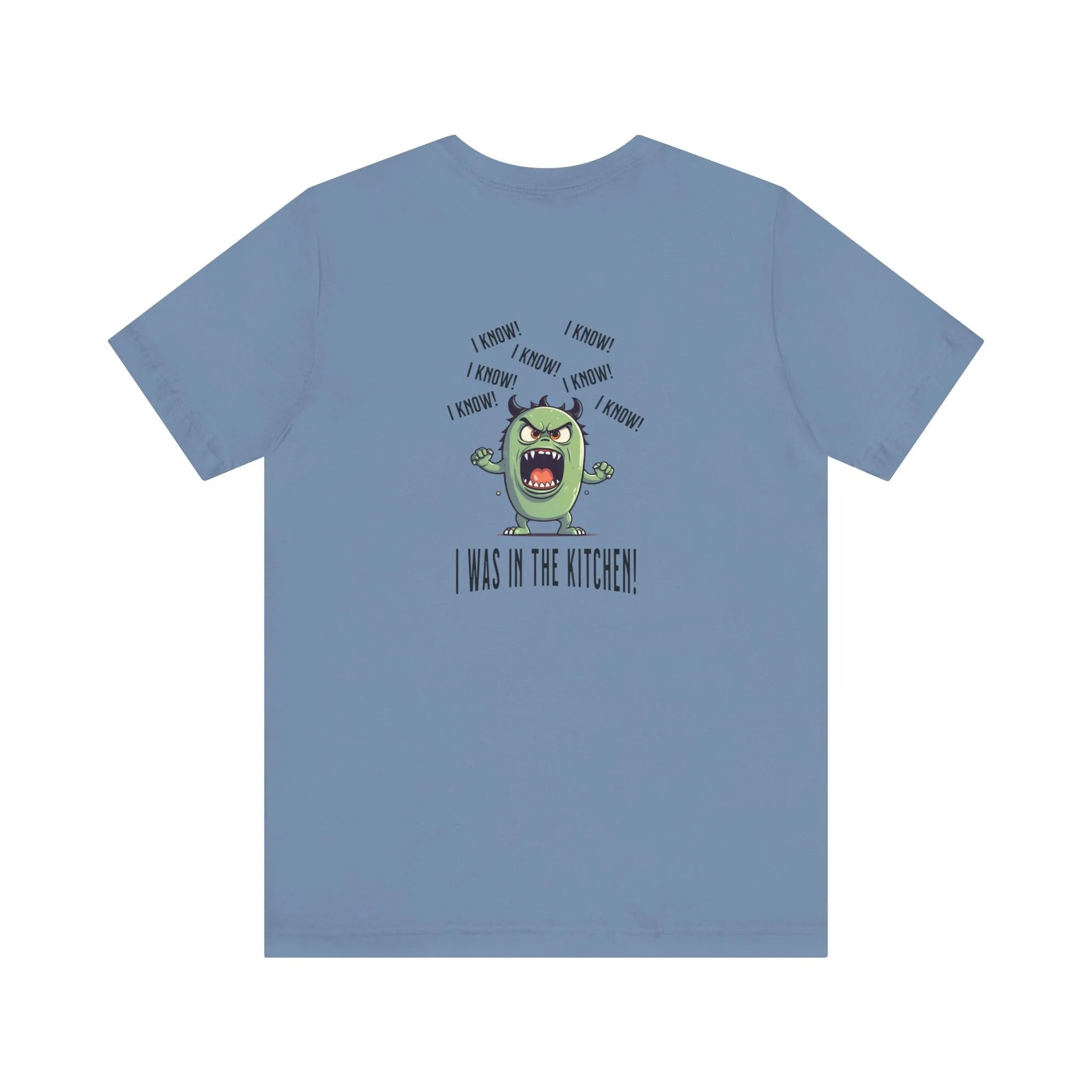 T-Shirt - Angry Monster Pickleball 'I Know, I'm in the Kitchen'