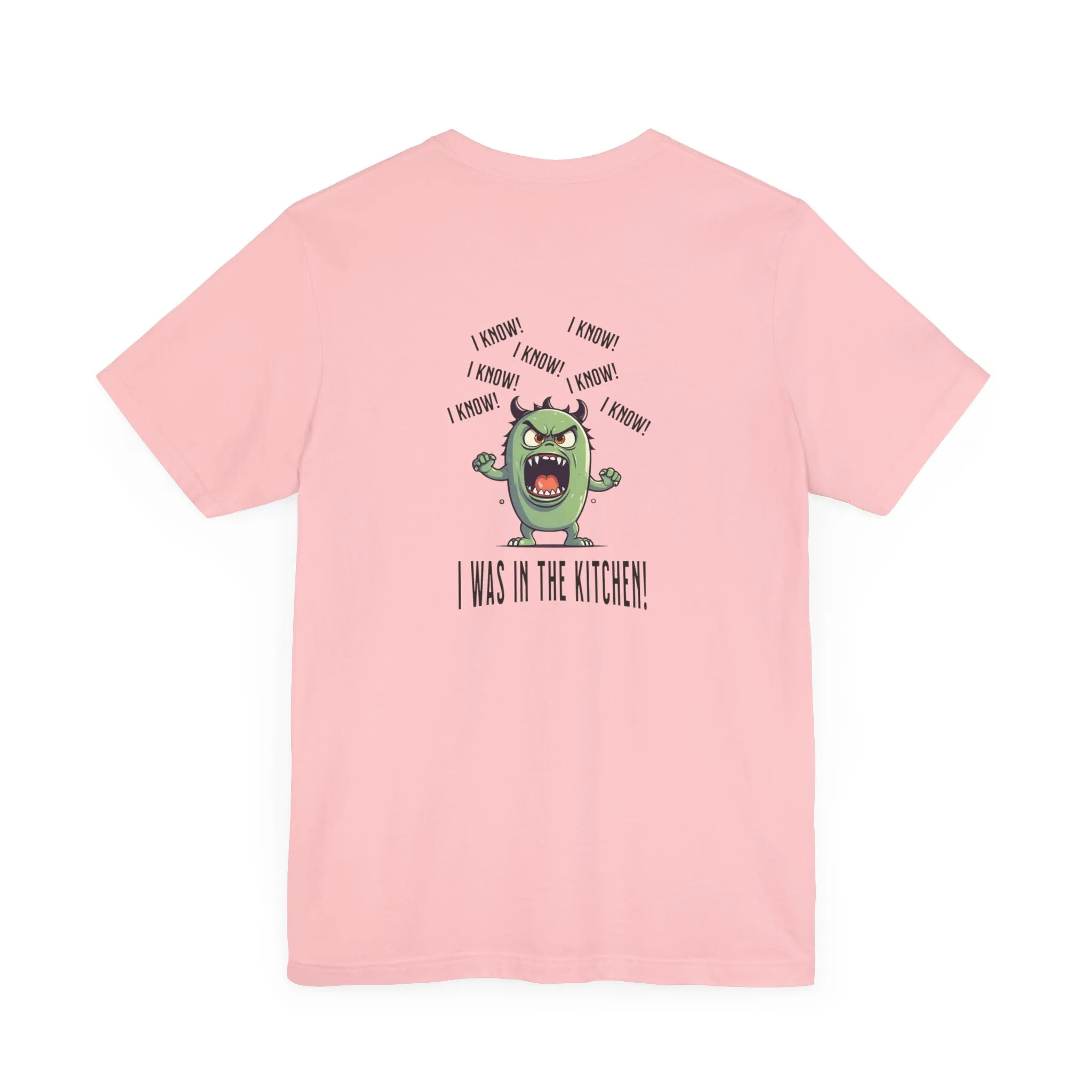 T-Shirt - Angry Monster Pickleball 'I Know, I'm in the Kitchen'