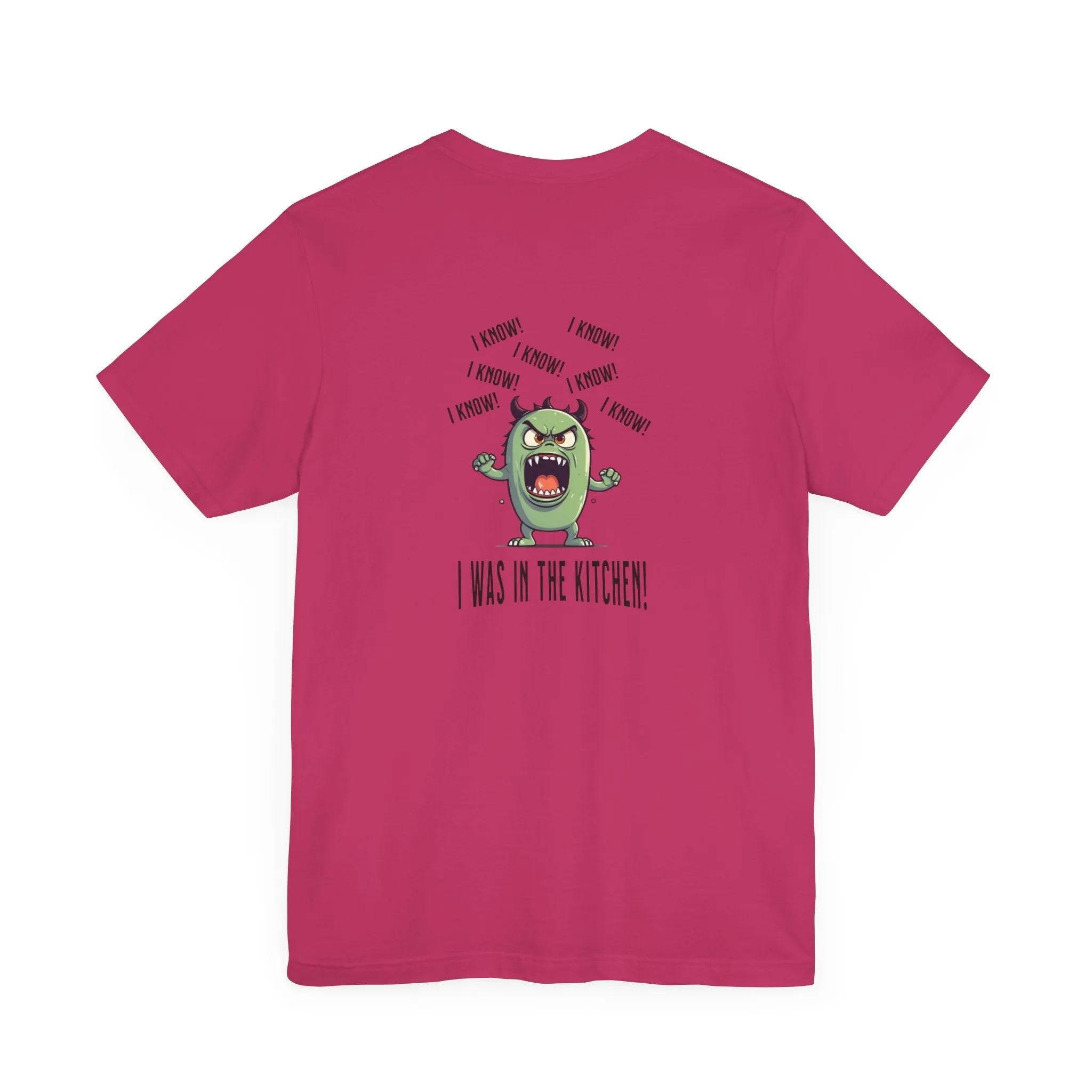 T-Shirt - Angry Monster Pickleball 'I Know, I'm in the Kitchen'