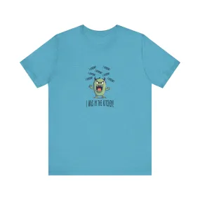 T-Shirt - Angry Monster Pickleball 'I Know, I'm in the Kitchen'
